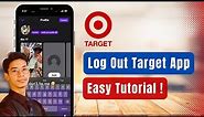 How to Log Out of Target App - Sign Out of Target App !