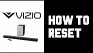 Vizio Sound Bar How To Reset - Vizio Sound Bar Factory Reset Guide, Instructions, Tutorial