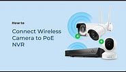 How to Connect Reolink Wireless Camera to PoE NVR