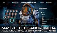 Mass Effect Andromeda All Multiplayer Characters, Items, Customization, Tutorial