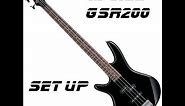 Ibanez GSR200 Bass Set Up
