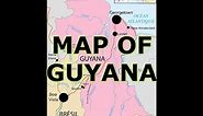 MAP OF GUYANA