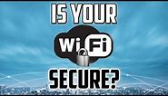 How To: Check If Your WiFi Is Secure