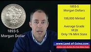 1893-S Morgan Dollar Value and Facts | Land of Coins .com
