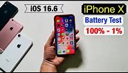 iOS 16.6 Battery Life Test On iPhone X || iPhone X Full Battery Test 100% - 1% ||TechBag||