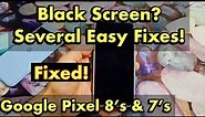 How to Fix Black Screen on Google Pixel 8, 8 Pro, Pixel 7 & 7 Pro Smartphones