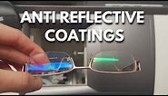 Anti reflective coatings for glasses. What you need to know & are they worth it?