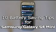 10 Battery Saving Tips for Samsung Galaxy S4 Mini