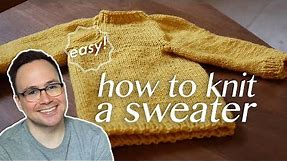 How to Knit a Sweater: All the Basics!