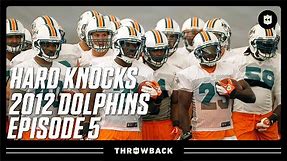 The FINAL Cuts! | Dolphins 2012 Hard Knocks Episode 5