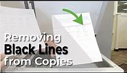 How to Remove Black Lines on Your Copies