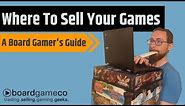 Where To Sell Your Board Games - The Board Gamer's Guide To Collecting