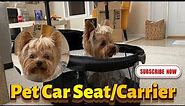 Unboxing Yorkie Pet Car Seat Carrier