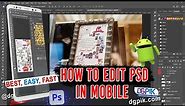 How to Edit Psd in Mobile | Photoshop in Android Mobile Free