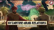 Were the Eastern Romans and Arabs Always at War? - Pre-Crusades DOCUMENTARY