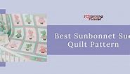 Top 4 Free Sunbonnet Sue Quilt Patterns ( 9 Bonus Patterns For Sale)