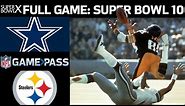 Super Bowl 10 FULL Game: Dallas Cowboys vs. Pittsburgh Steelers