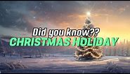 DID YOU KNOW CHRISTMAS FACTS
