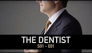 Dr. Apa - The Dentist (E01)