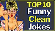 Funny Clean Jokes Top 10 Best!