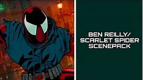 Ben Reilly / Scarlet Spider Clips For Edits | ATSV ScenePack (HD)