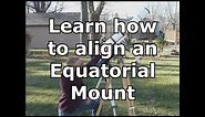 Learn how to easily align your equatorial mount
