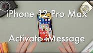 How to Activate iMessage on the iPhone 12 Pro Max || Apple iPhone 12 Pro Max