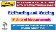 Estimating and Costing # 1| Units of Measurements| Civil Engineering | #CiviLSoL