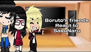 Boruto’s Frienda react to SasuNaru [SasuNaru]