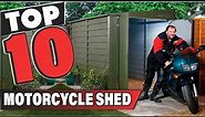 Best Motorcycle Shed In 2024 - Top 10 Motorcycle Storage Sheds Review