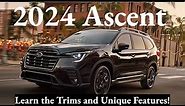2024 Subaru Ascent: Trims, Key Features, and More!