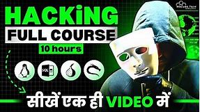 Ethical HACKING Full Course in 10 HOURS (Beginners to Pro) | Learn Ethical Hacking 2024