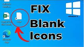 How to Fix Blank White Desktop Shortcut Icons in Windows 11/10 | Easy Solutions for a Clean Desktop