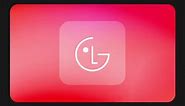 Experience the new LG brand