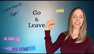 How to Sign - GO - LEAVE - Sign Language - ASL