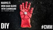 How to make Iron Man Glove with Cardboard at Home | Marvel Iron Man Hand | DIY Crafts | CMM | 2021