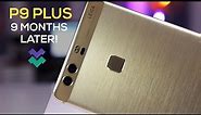 Huawei P9 Plus Review - Is it Still Worth It? (Over 9 Months Later!)