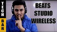 Beats Studio Wireless Headphones Review in Hindi - Best Premium Headphones?