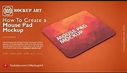 How to make a Mouse Pad mockup | Photoshop Mockup Tutorial