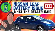 2016-17 Nissan Leaf Battery Warranty / Software Update The dealer said...