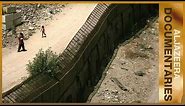 🇺🇸 Walls of Shame: The US-Mexican Border l Featured Documentaries