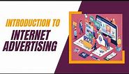 Internet Advertising| Introduction| Types
