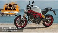 Ducati Monster 797 First Ride | launch Review, Price From £7895.00