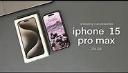 iPhone 15 Pro Max (natural titanium) unboxing  setup, accessories, camera test