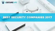 Top 5 Best Home Security Systems - 2017 Review | ASecureLife.com