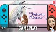 The Unicorn Princess Gameplay - Part 1 - Nintendo Switch (No commentary)