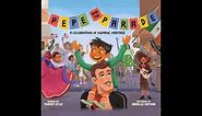 Pepe and the Parade: A Celebration of Hispanic Heritage | Book Read Aloud