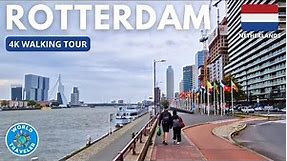 Rotterdam Uncovered: 4K Walking Tour Through the Modern Marvel