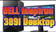 DELL Inspiron 3891 Desktop - Unboxing, Disassembly and Upgrade Options
