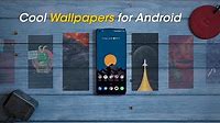 The Coolest Wallpapers on Android You Must Try!